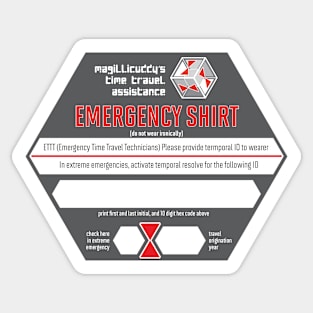 EMERGENCY SHIRT - Time Traveller's Assistance Sticker